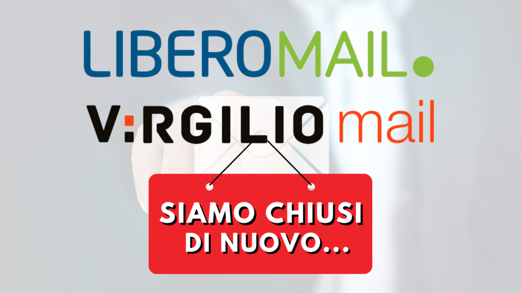 Libero Mail e Virgilio Mail down